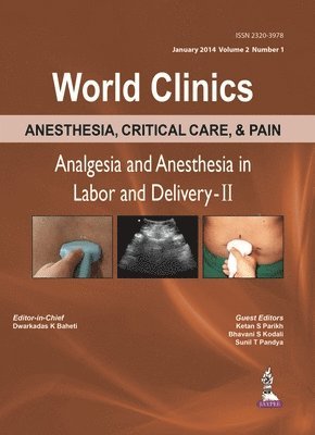 World Clinics: Anesthesia and Analgesia in Labour and Delivery-II 1