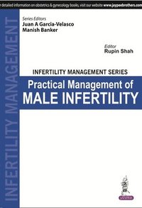 bokomslag Infertility Management Series Practical Management of Male Infertility