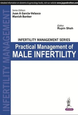 Infertility Management Series Practical Management of Male Infertility 1