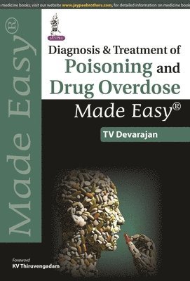 Diagnosis & Treatment of Poisoning and Drug Overdose Made Easy 1