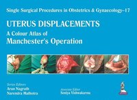 bokomslag Single Surgical Procedures in Obstetrics and Gynaecology - 17 - UTERUS DISPLACEMENTS