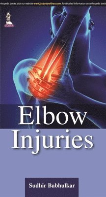 Sudhir Babhulkar - Elbow Injuries, Häftad