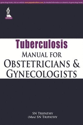 Tuberculosis Manual for Obstetricians & Gynecologists 1