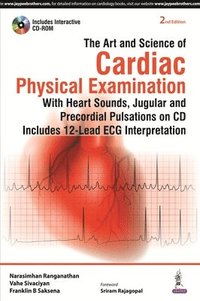 bokomslag The Art and Science of Cardiac Physical Examination