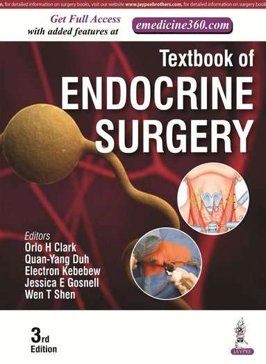 Orlo H Clark, Quan-Yang Duh, Electron Kebebew, Jessica E Gosnell, Wen T Shen - Textbook of Endocrine Surgery, Inbunden