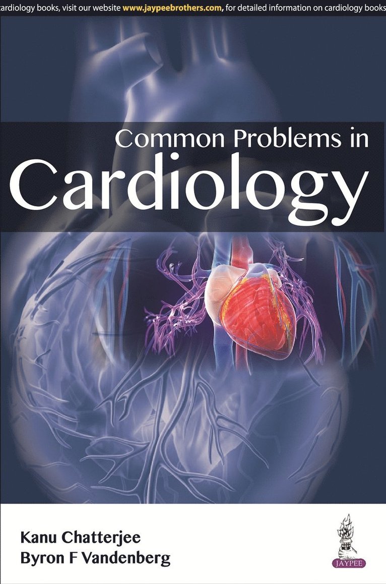 Kanu Chatterjee, Byron F Vandenberg - Common Problems in Cardiology, Häftad
