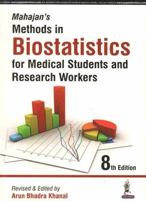 Mahajans Methods in Biostatistics For Medical Students and Research Workers 1