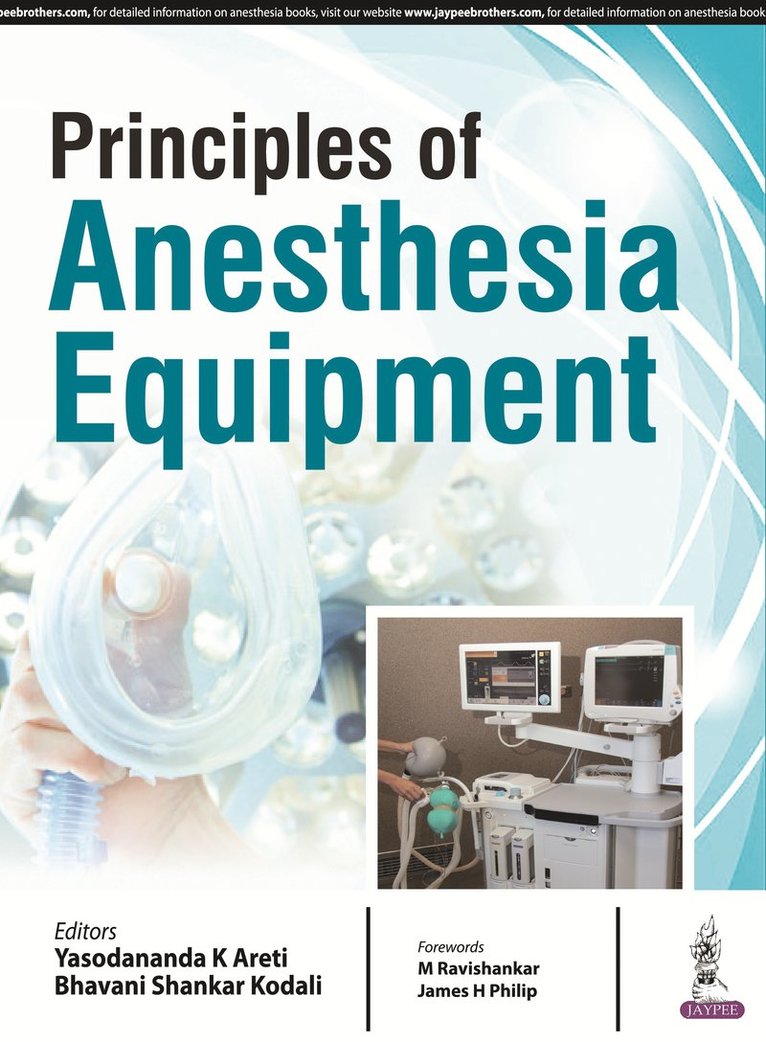 Yasodananda Kumar, Bhavani Shankar Kodali - Principles of Anaesthesia Equipment, Häftad