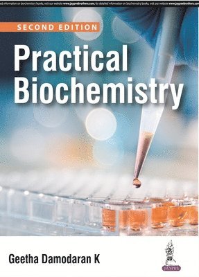 Geetha Damodaran K - Practical Biochemistry, Häftad
