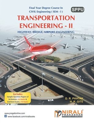 D. R. Phatak, H. K. Gite, H K GITE, H K Gite - Transportation Engineering II, Häftad