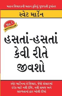 bokomslag Hanste Hanste Kaise Jiyen in Gujarati (&#2745;&#2690;&#2744;&#2724;&#2750;-&#2745;&#2690;&#2744;&#2724;&#2750; &#2709;&#2759;&#2741;&#2752; &#2736;&#2752;&#2724;&#2759;