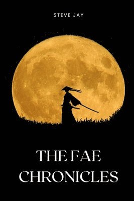 bokomslag The Fae Chronicles