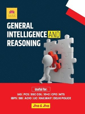Jha, JHA, - General Intelligence and Reasoning 2021, Häftad