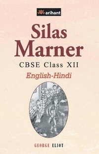 bokomslag Silas Marner CBSE Class 12th EnglishHindi