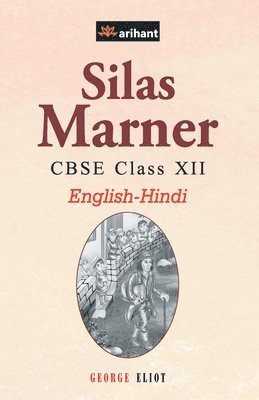 bokomslag Silas Marner CBSE Class 12th EnglishHindi