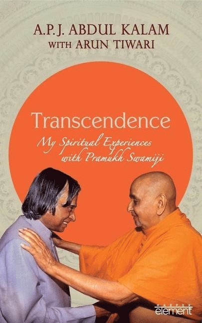 Transcendence: My Spiritual Experiences with Pramukh Swamiji