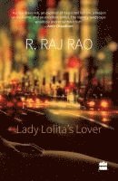 R. Raj Rao - Lady Lolita's Lover, Häftad