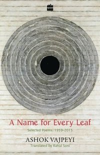 bokomslag A Name for Every Leaf: Selected Poems, 1959-2015