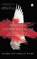 bokomslag Perilous Interventions: The Security Council and the Politics of Chaos