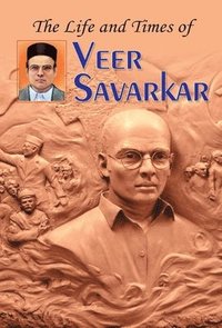 bokomslag The Life and Times of Veer Savarkar