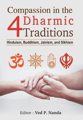 bokomslag Compassion in the 4 Dharmic Traditions