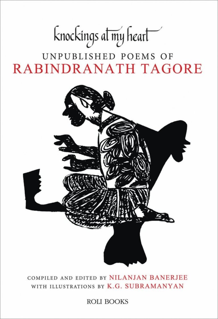 Rabindranath Tagore, Rabindranath Dr Tagore, Nilanjan Banerjee - Knockings At My Heart, Häftad