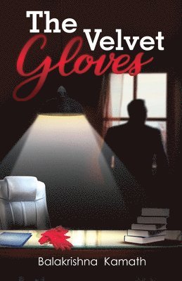 Balakrishna Kamath - Velvet Gloves, Häftad