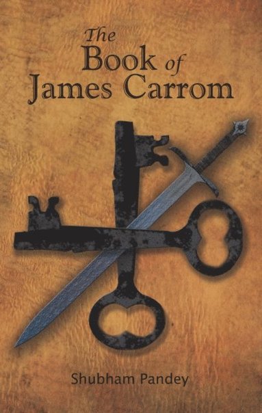 Shubham Pandey - The Book of James Carrom, Häftad