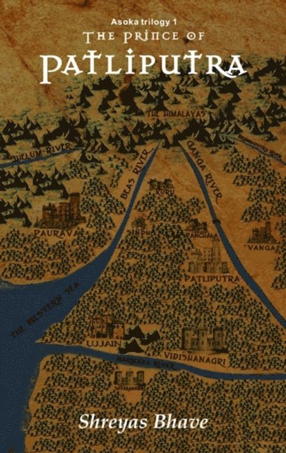 Shreyas Bhave - Prince of Patliputra, Häftad