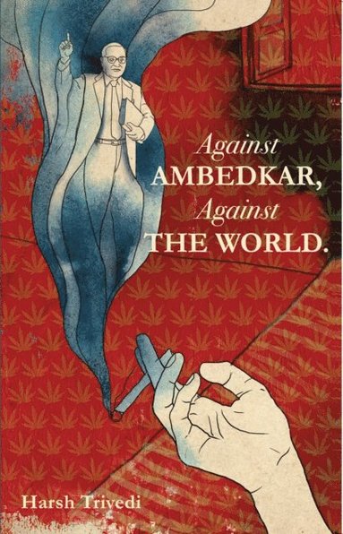 bokomslag Against Ambedkar, Against the World