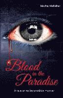 Madhav Mahidhar - Blood in the Paradise - A tale of an impossible murder, Häftad. Tillgänglighet: Lägg i varukorg