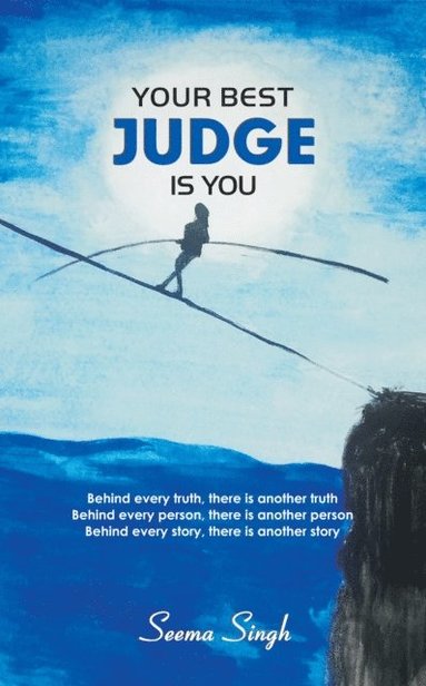 bokomslag Your Best Judge Is You