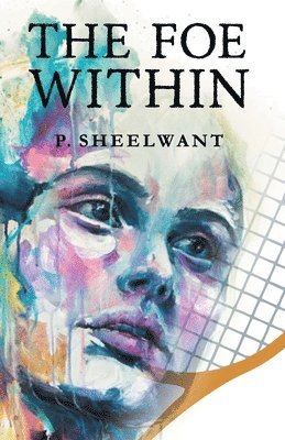 Sheelwant Patel, Sheelwant Dr. Patel - Foe Within, Häftad