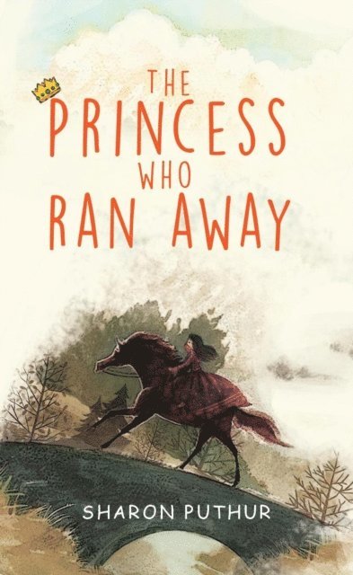 The Princess Who Ran Away 1