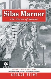 bokomslag Silas Marner - The Weaver Of Raveloe