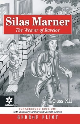 bokomslag Silas Marner The Weaver of Raveloe Class 12th