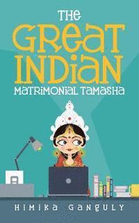 bokomslag The Great Indian Matrimonial Tamasha