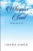 bokomslag Whispers of the Soul: The Journey Within