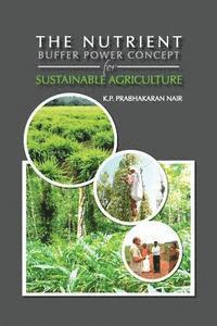 bokomslag The Nutrient Buffer Power Concept for Sustainable Agriculture