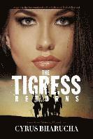 The Tigress Returns: Sequel to the International Seller Bollywood Beds & Beyond 1