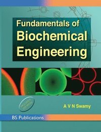 bokomslag Fundamentals of Biochemical Engineering