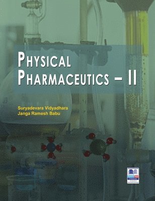 bokomslag Physical Pharmaceutics - II