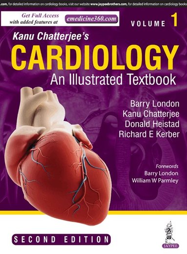 Barry London, Kanu Chatterjee, Donald Heistad, Richard E. Kerber - Cardiology - An Illustrated Textbook (2 Volume Set), Inbunden