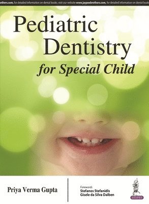 Pediatric Dentistry for Special Child 1