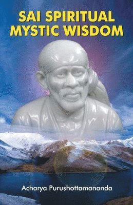 Unknown, UNKNOWN - Sai Spiritual Mystic Wisdom, Häftad