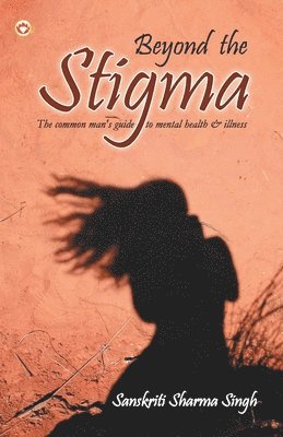 Beyond the Stigma 1