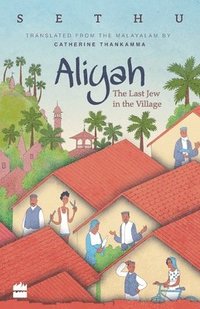 bokomslag Aliyah : The Last Jew in the Street