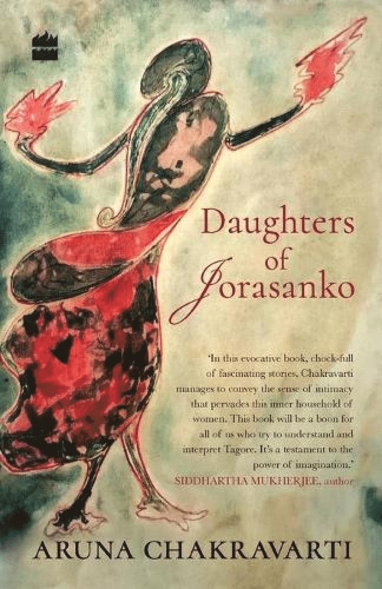 Aruna Chakravarti - Daughters of Jorasanko, Häftad