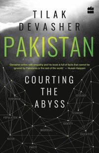 bokomslag Pakistan: Courting the Abyss