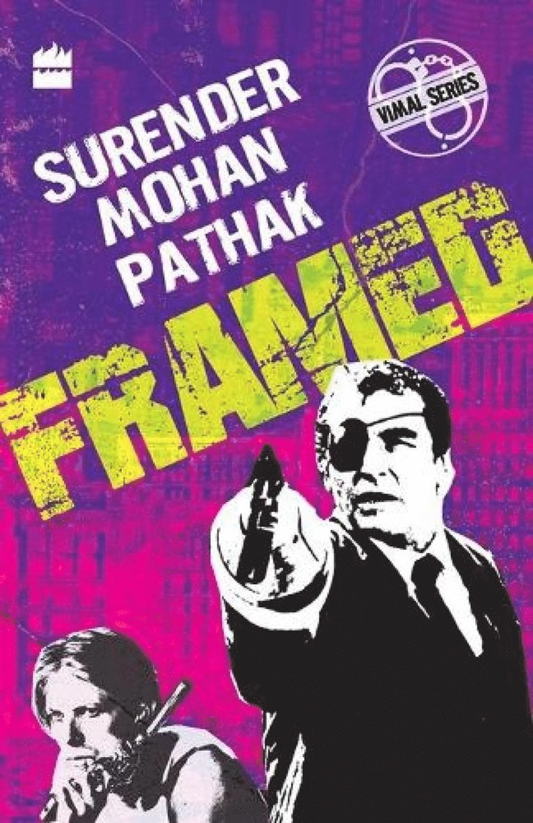 Surender Mohan Pathak - Framed, Häftad